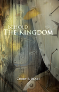 Behold The Kingdom (Physical DVDs)