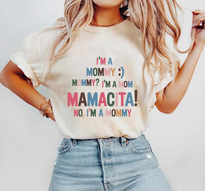 I'm A Mommy Tee