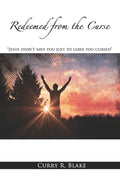 Redeemed From The Curse By Curry Blake (Booklet)