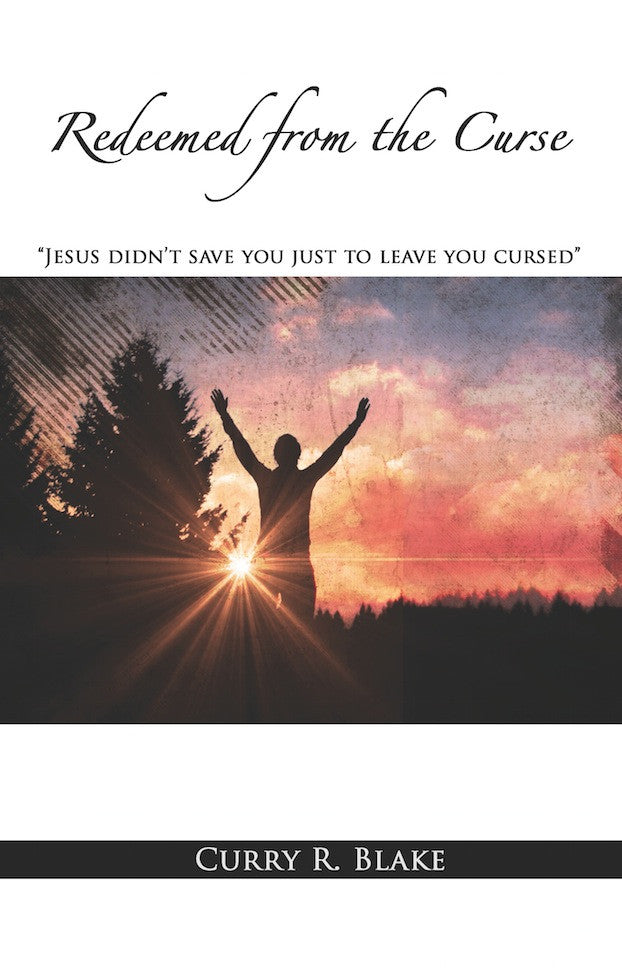 Redeemed From The Curse By Curry Blake (Booklet)