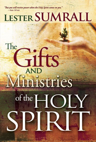 The Gifts And Ministries Of The Holy Spirit By Lester Sumrall (Book)