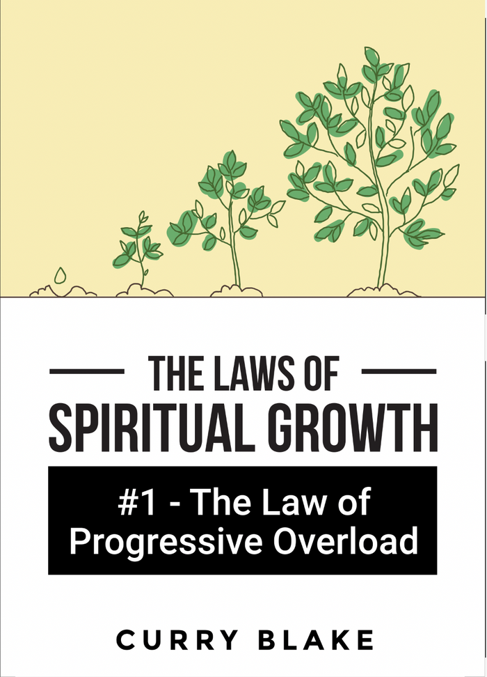 The Laws of Spiritual Growth: #1 The Law of Progressive Overload (MP3 Download)