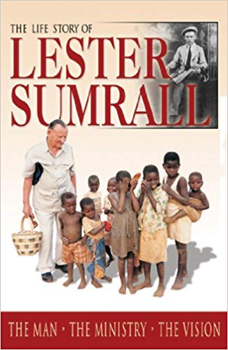 The Life Story Of Lester Sumrall (Book)
