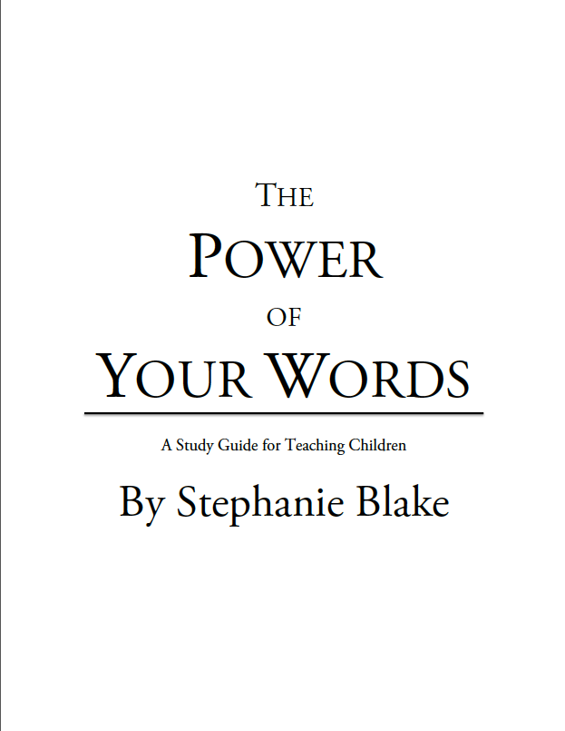 The Power of Your Words - PDF and Zip File (Children's Resource) By Stephanie Dove Blake